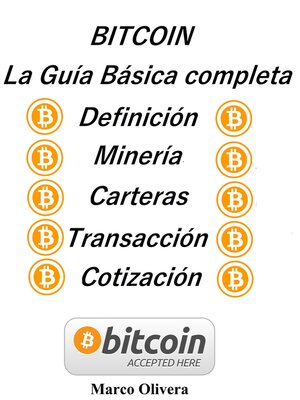 cover image of BITCOIN La Guía Básica Completa